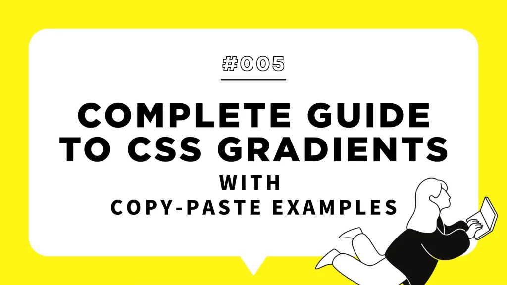 Complete Guide to CSS Gradients