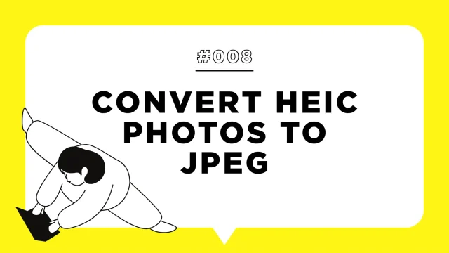 Convert HEIC Photo to JPEG